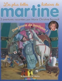 Les plus belles histoires de Martine, Tome 15 : Des jours de bonheur ! (1CD audio)