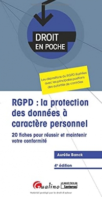 RGPD : la protection des données à caractère personnel: Fin du délai de clémence accordé par la CNIL aux entreprises le 31 mars 2021