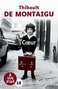 COEUR: Grands caractères, édition accessible pour les malvoyants