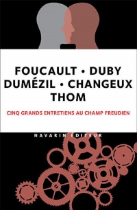Grands Entretiens avec Foucault, Changeux, Dumezil, Duby