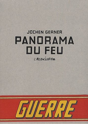 Panorama du feu : Edition limitée à 1000 exemplaires numérotés