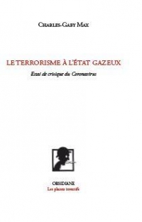 Le Terrorisme à l'état gazeux: Figures du Coronavirus
