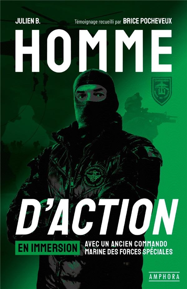 Homme d'action: Mourir ou survivre au service de la nation