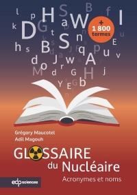 Glossaire du nucléaire: Acronymes et noms propres