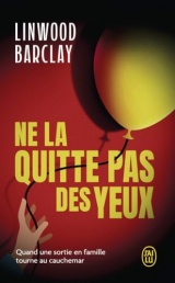 Ne la quitte pas des yeux [Poche]