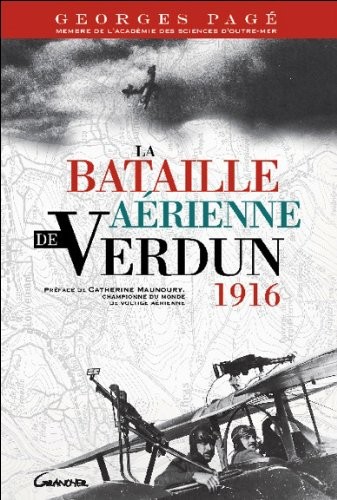 La bataille aérienne de Verdun - 1916