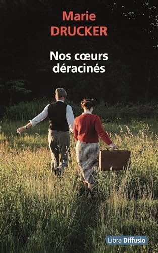 Nos coeurs déracinés