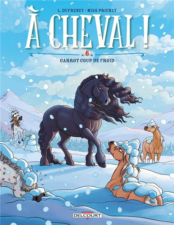 A cheval ! T06. Garrot coup de froid !