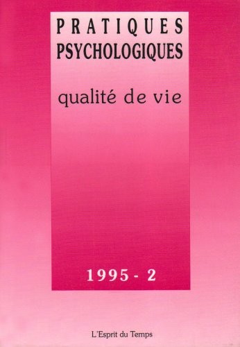 Pratiques psycho. 95-2 : Qualité de vie