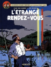 Blake & Mortimer - tome 15 - Etrange rendez-vous (L')