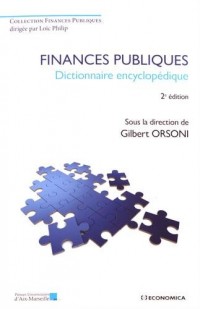 Finances publiques-Dictionnaire encyclopédique