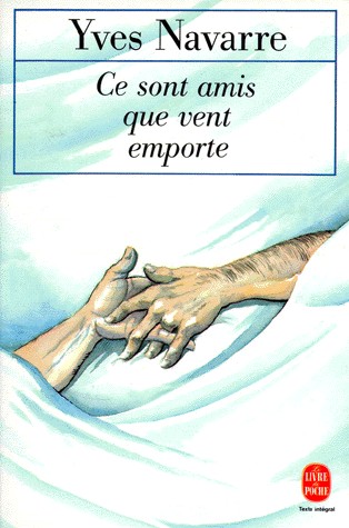 Ce sont amis que vent emporte