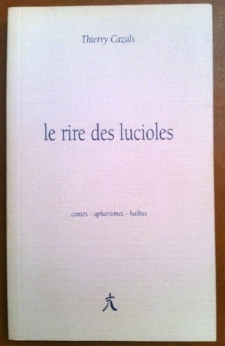 Le rire des Lucioles