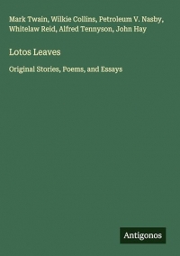 Lotos Leaves: Original Stories, Poems, and Essays