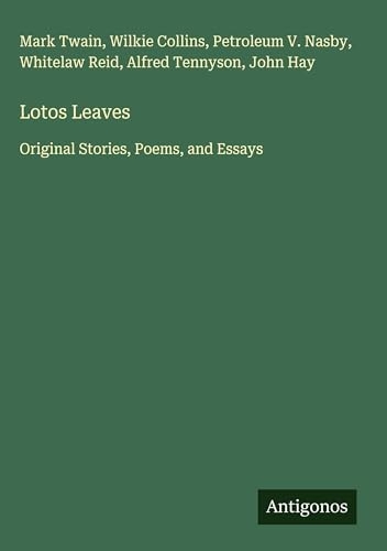Lotos Leaves: Original Stories, Poems, and Essays [9783563617083]