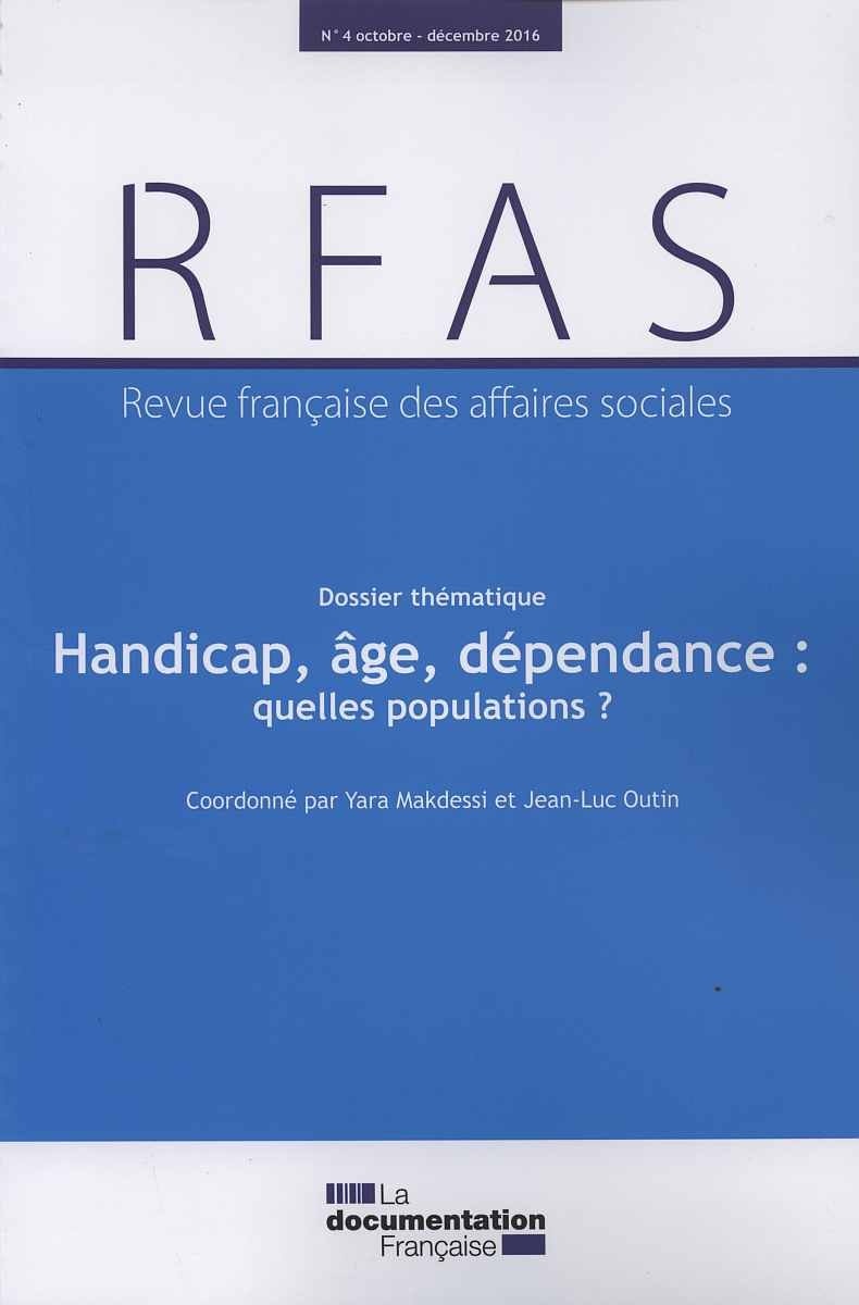 Handicap, âge et dépendance : quelles populations ? (Revue française des affaires sociales n°4)