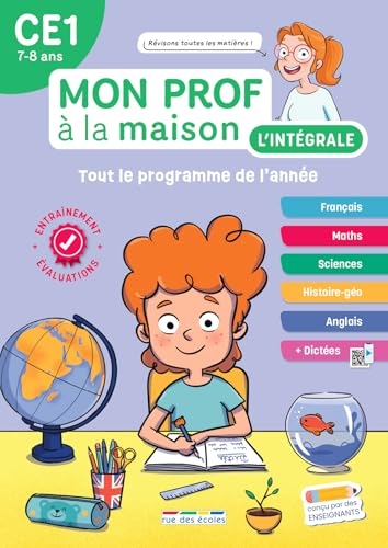 Mon prof à la maison - Multimatières CE1 - Toute mon année: Français, maths, histoire-géo, anglais, évaluations, dictées... un outil complet pour réviser !