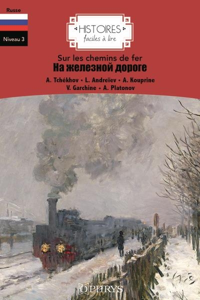 Sur les chemins de fer - russe [9782708016682]