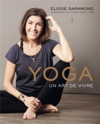 Yoga: Un art de vivre