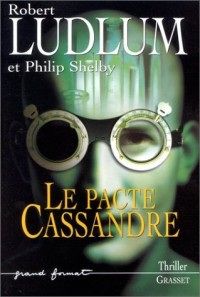 Le Pacte de Cassandre