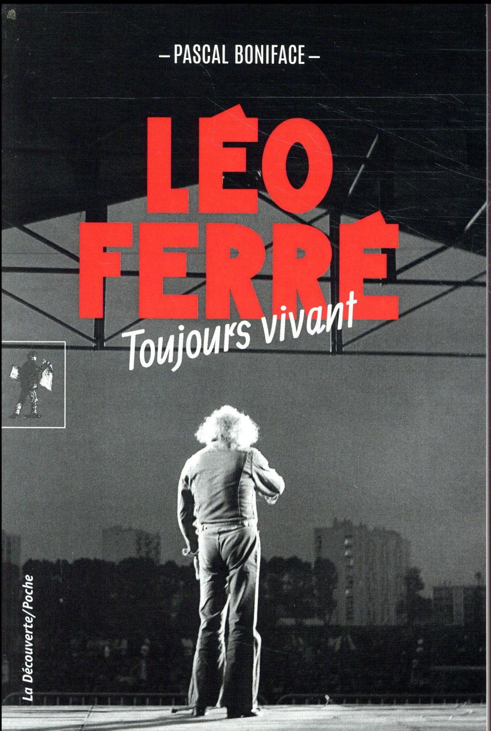 Léo Ferré, toujours vivant