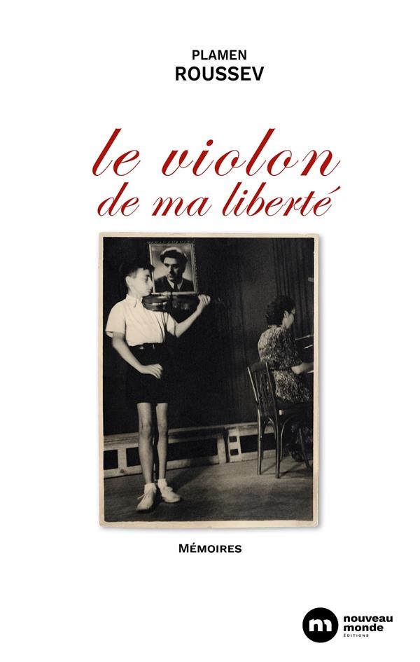 Le violon de la liberté: Mémoires
