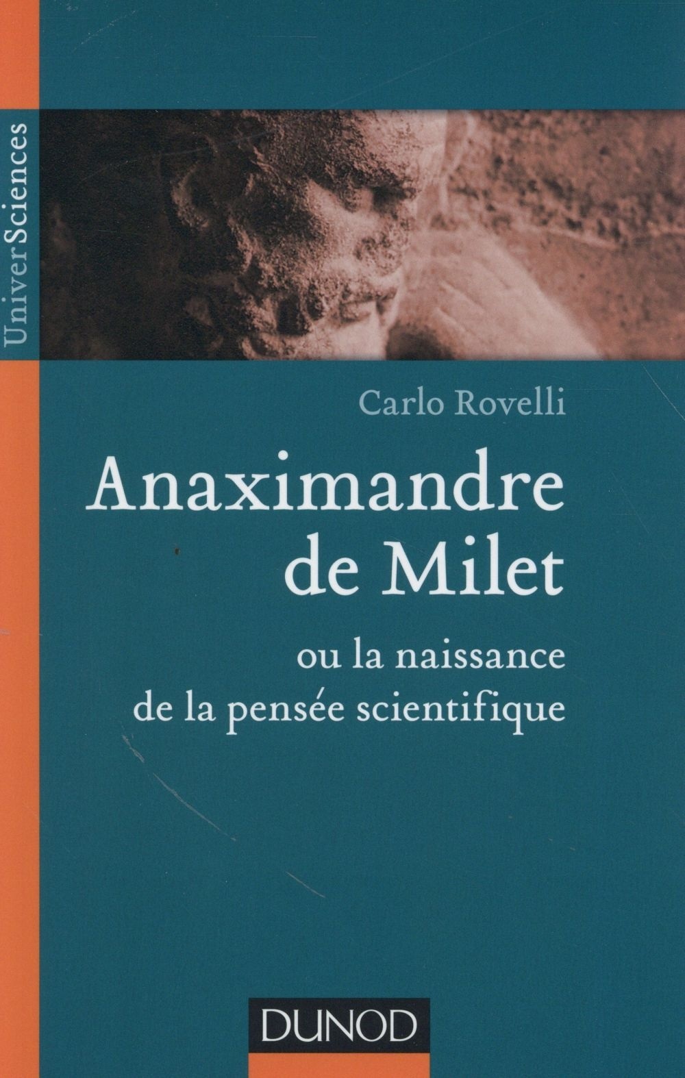 Anaximandre de Milet ou la naissance de la pensée scientifique