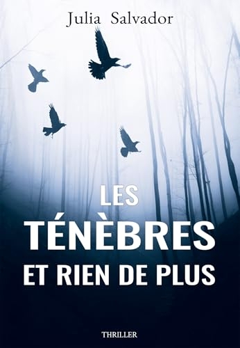 Les Ténèbres et rien de plus