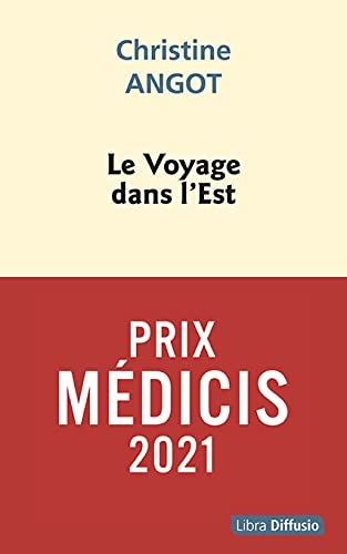 Le voyage dans l'est