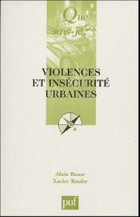 Violences et insécurités urbaines