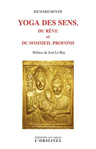 Yoga des sens, du rêve et du sommeil profond