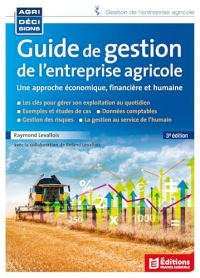 Guide de gestion de l'entreprise agricole, 3e éd.