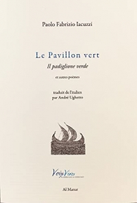 Le pavillon vert / Il Padiglione verde