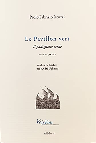 Le pavillon vert / Il Padiglione verde