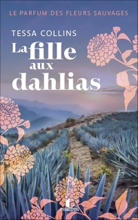 La fille aux dahlias: Le parfum des fleurs sauvages - 1