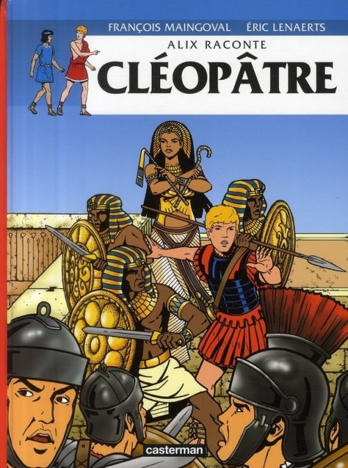 Alix raconte : Cléopâtre
