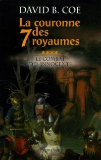 La couronne des 7 royaumes, Tome 4 : Le combat des innocents