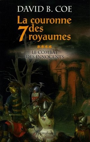 La couronne des 7 royaumes, Tome 4 : Le combat des innocents