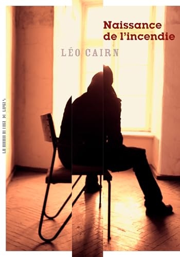 Naissance de l'incendie