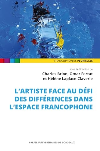 L'artiste face au défi des différences dans l'espace francophone