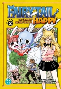 Fairy Tail - La grande aventure de Happy T02