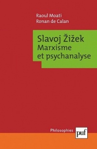 Zizek. Marxisme et psychanalyse