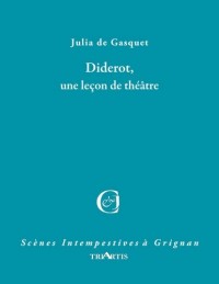Diderot, une Leçon de Theatre