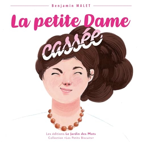 La petite dame cassee
