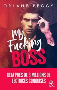 My Fucking Boss: Une romance New Adult révélée par Wattpad et qui a déjà conquis 3 millions de lectrices !