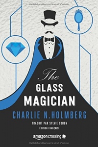 The Glass Magician - Édition française