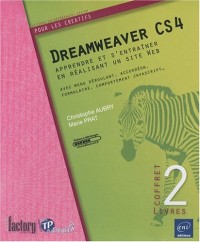 Dreamweaver CS4 - Coffret de 2 livres : apprendre et s'entraîner en réalisant un site Web.