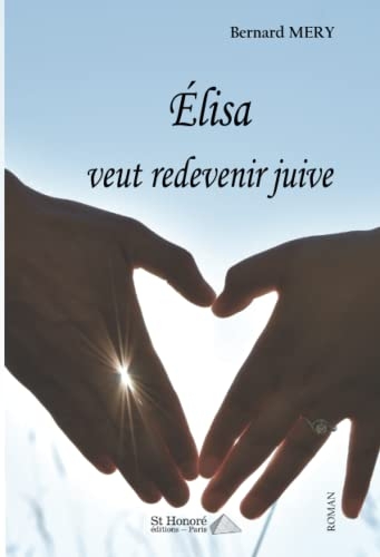 Elisa veut redevenir juive