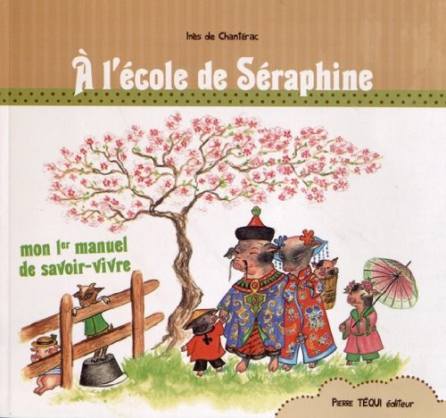 A l'Ecole de Séraphine