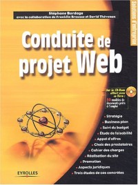 Conduite de projet Web (1 livre + 1 CD-Rom)